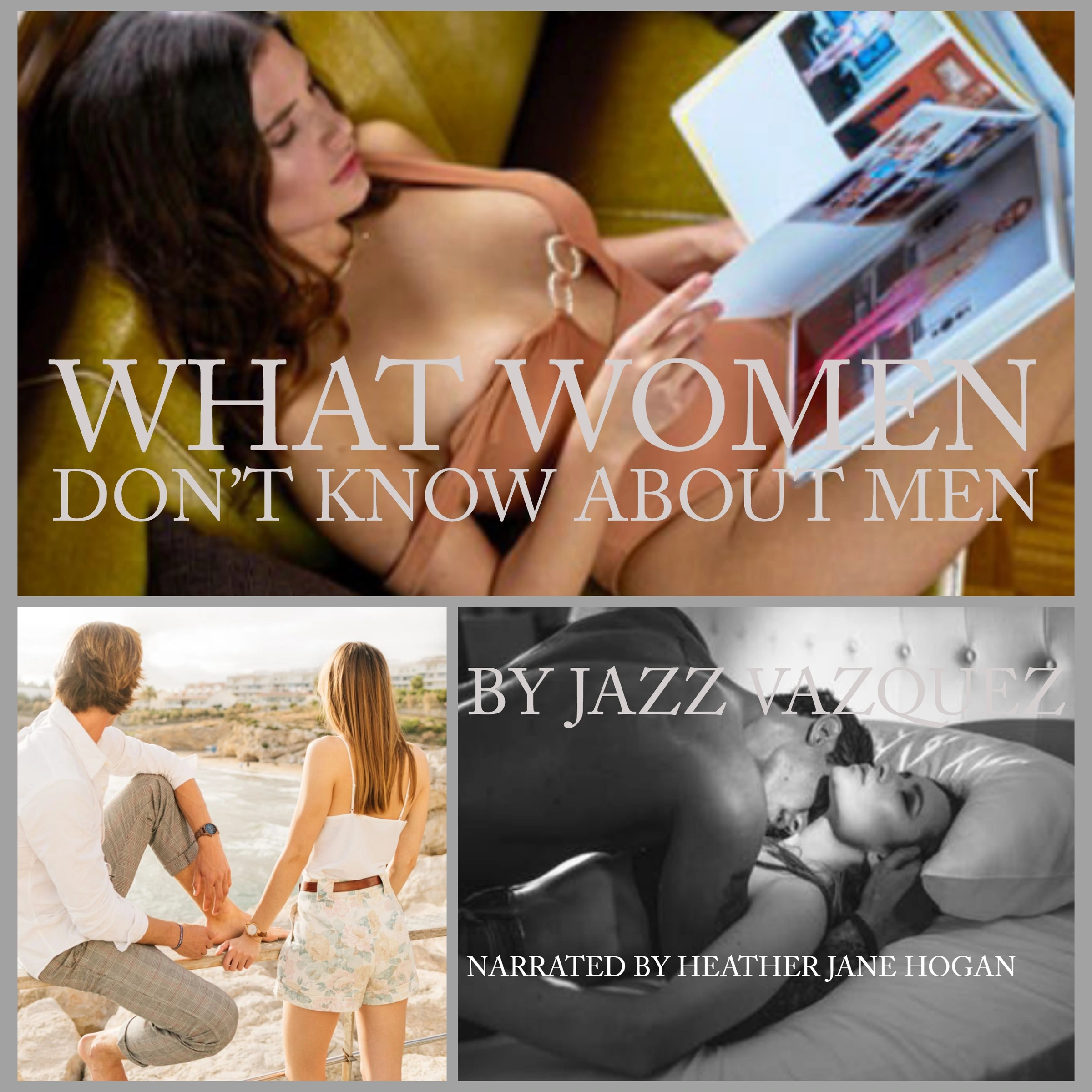 What Women Don’t Know About Men by Jazz Vazquez Audiobook