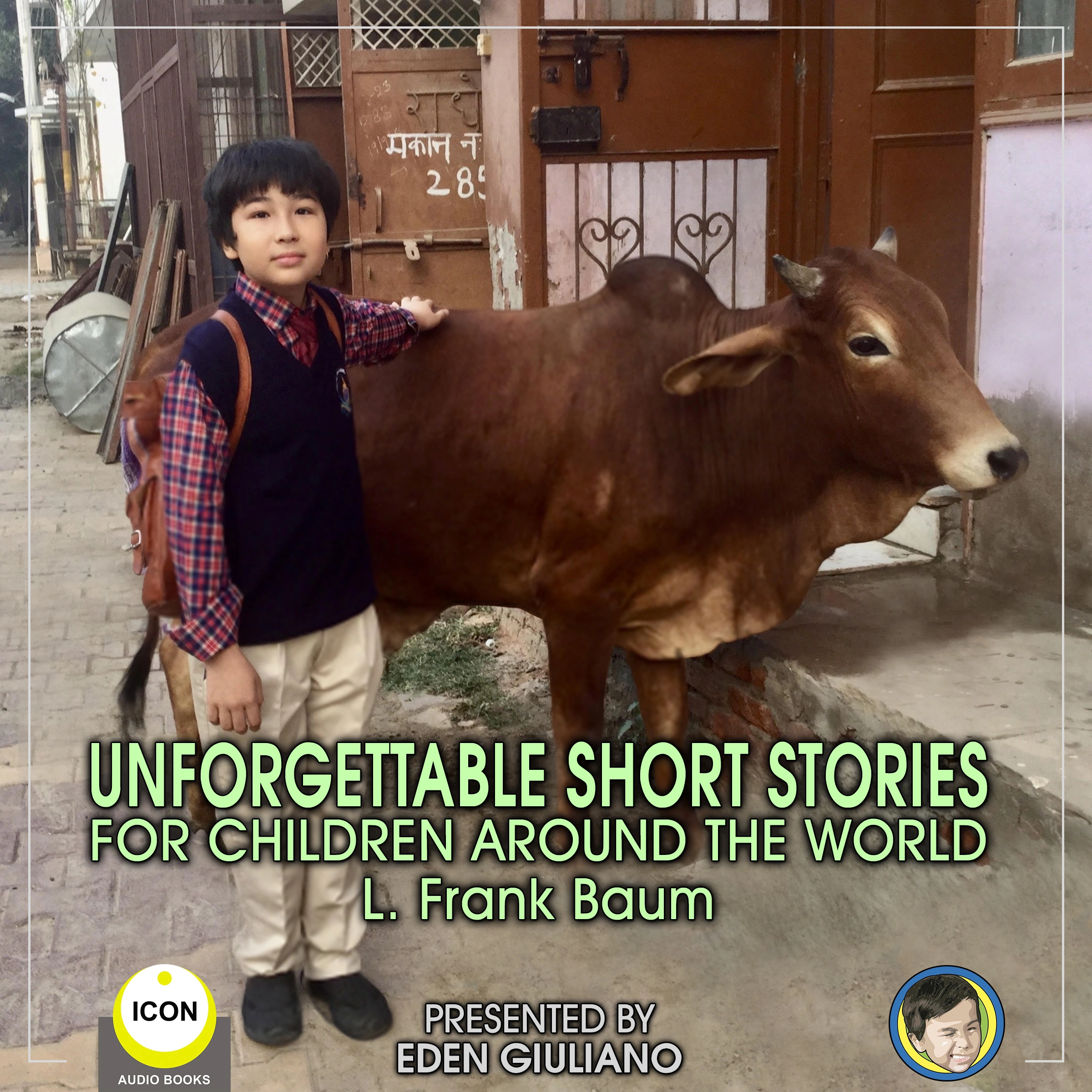 Unforgettable Short Stories - For Children Around The World Audiobook by L. Frank Baum