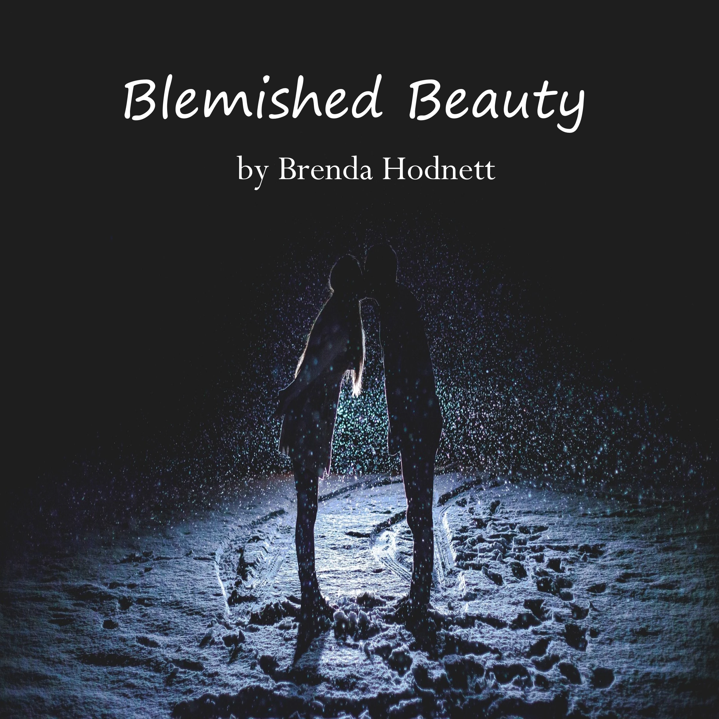 Blemished Beauty by Brenda Hodnett