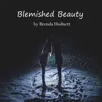 Blemished Beauty Audiobook by Brenda Hodnett