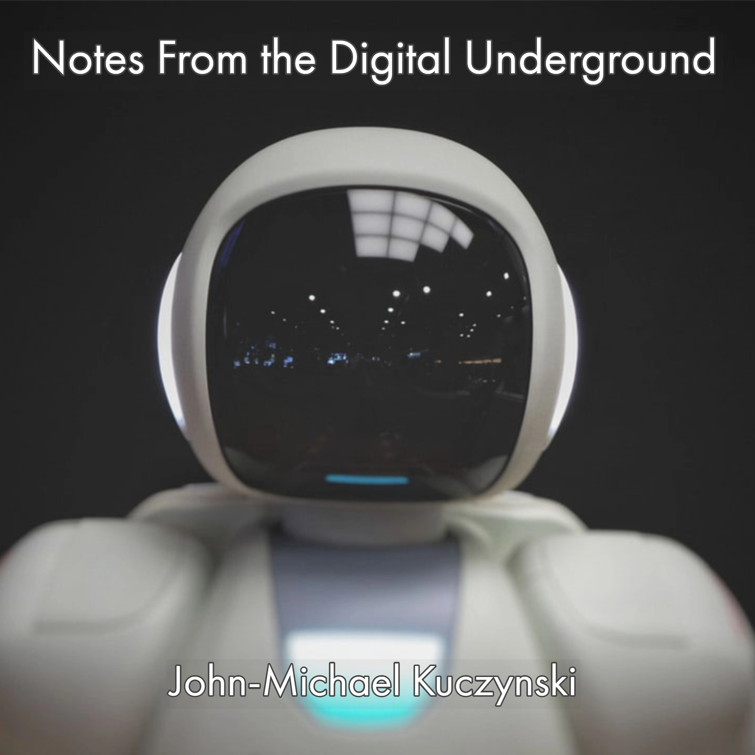 Notes from the Digital Underground by John-Michael Kuczynski Audiobook