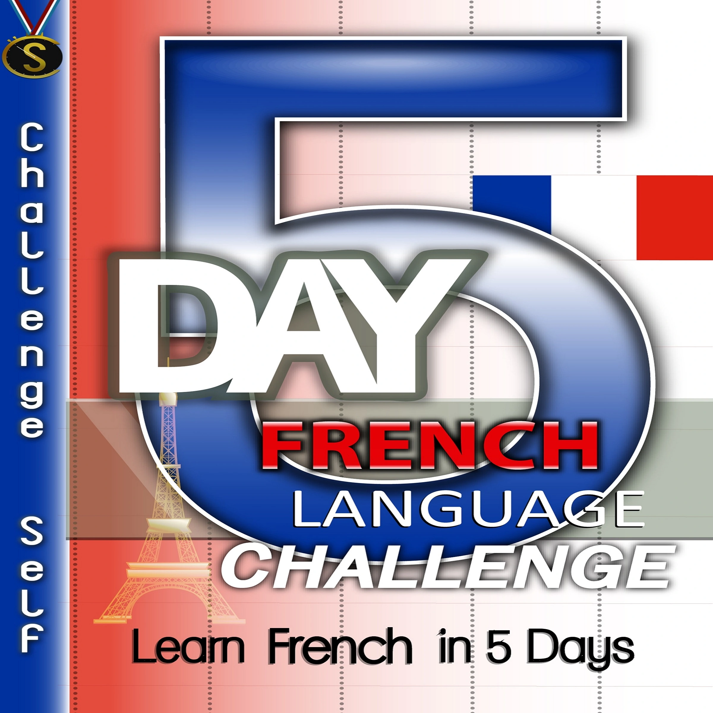 5-Day French Language Challenge Audiobook by Challenge Self