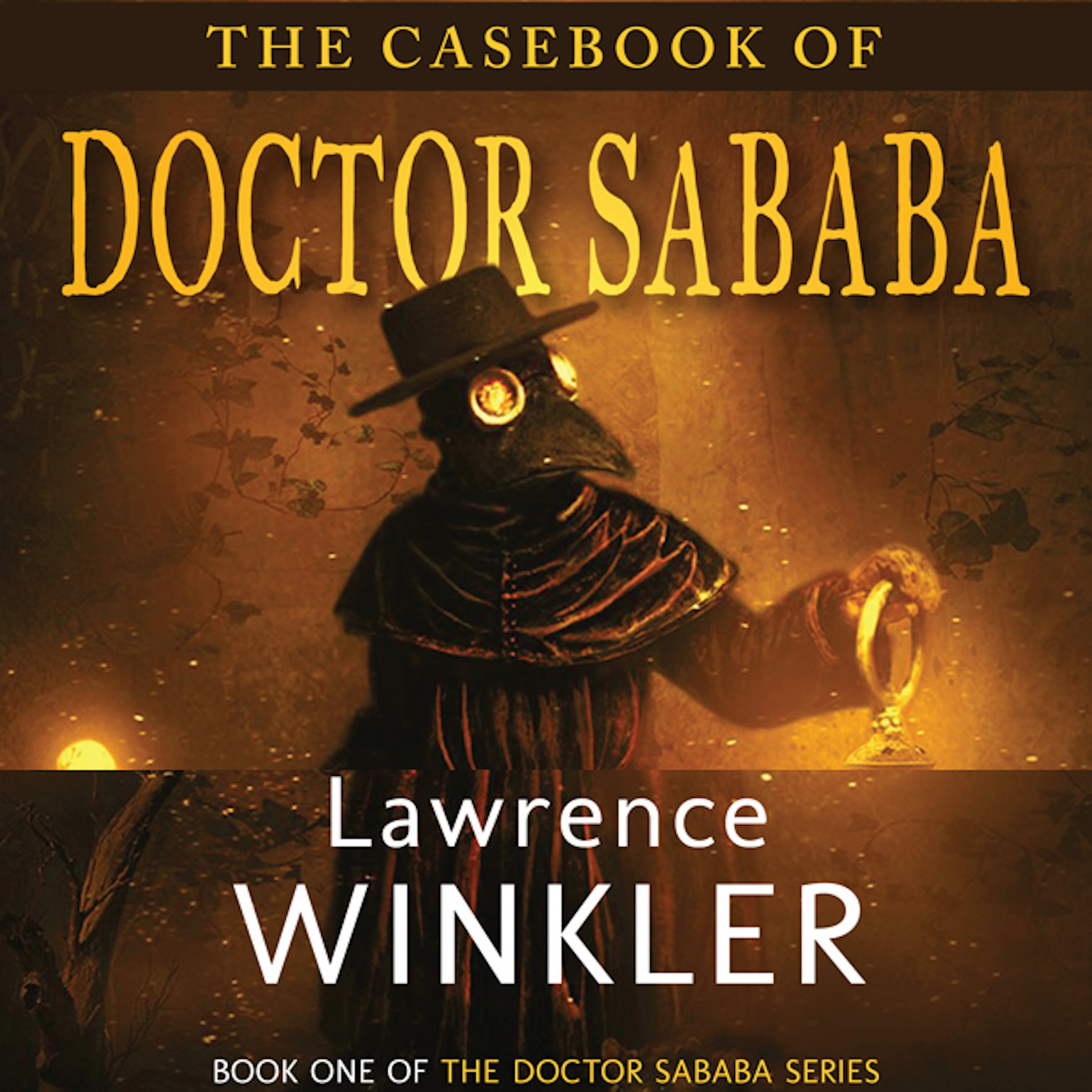 The Casebook of Doctor Sababa Audiobook by Lawrence Winkler