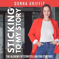 Sticking to My Story Audiobook by Donna Griffit