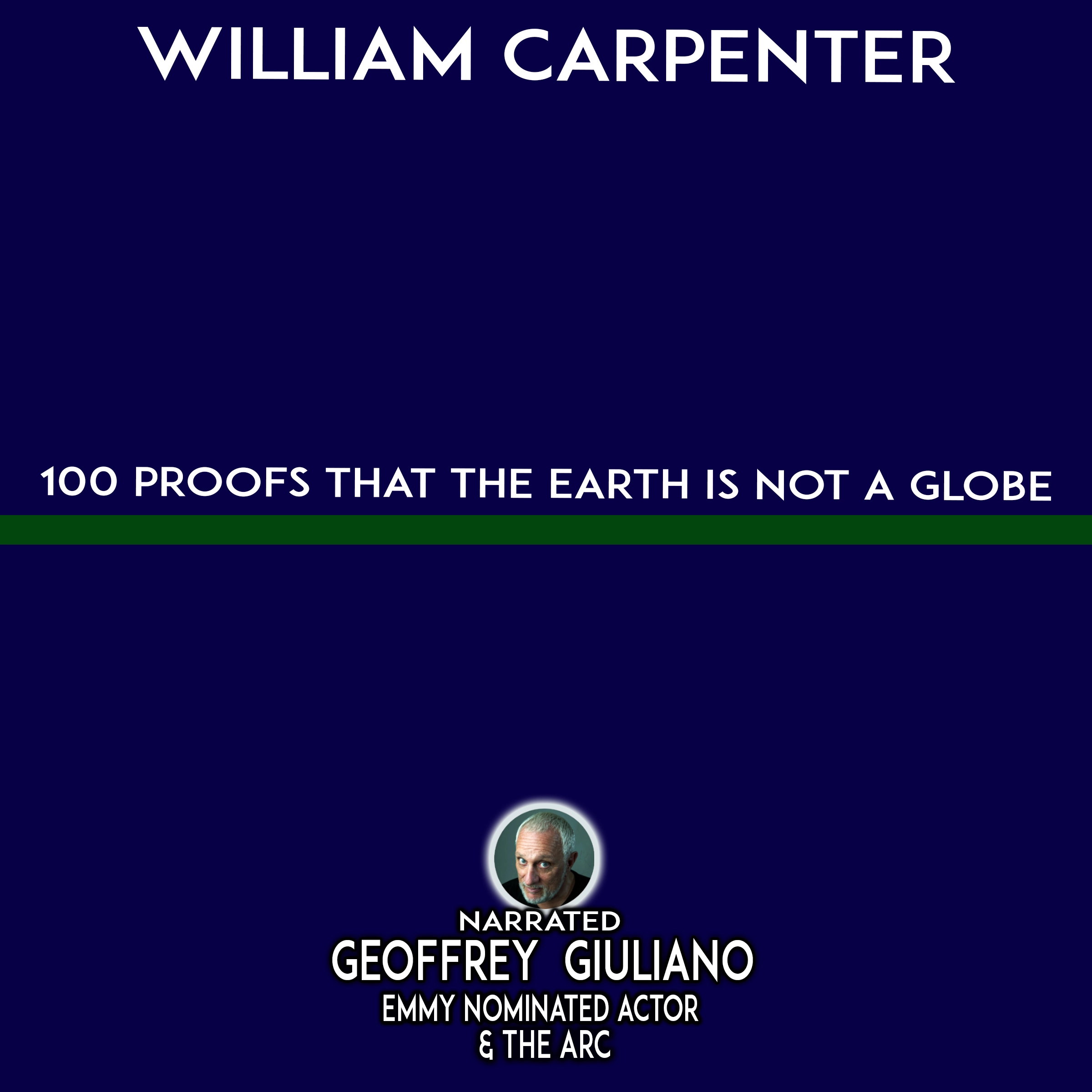 100 Proofs That The Earth Is Not A Globe Audiobook by William Carpenter