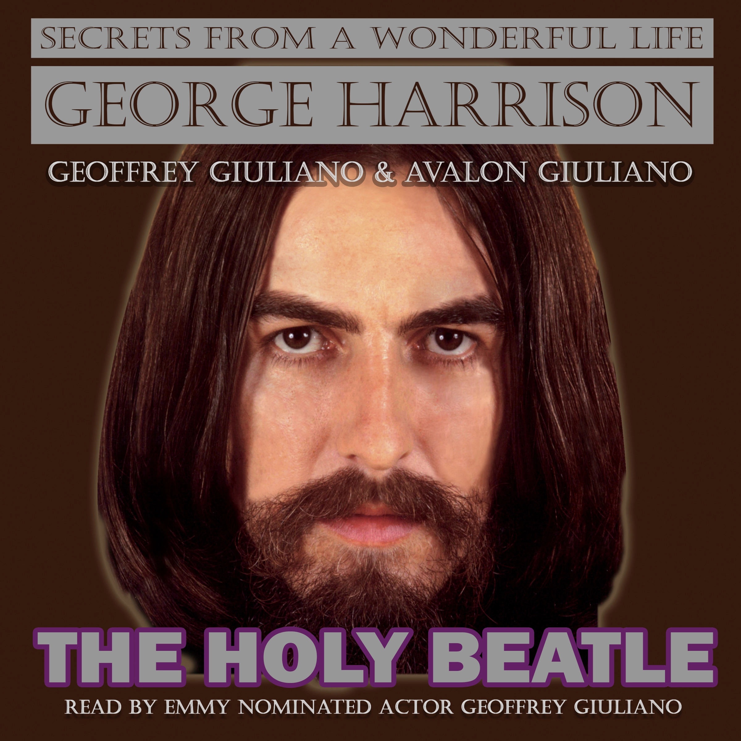 George Harrison The Holy Beatle by Avalon Giuliano