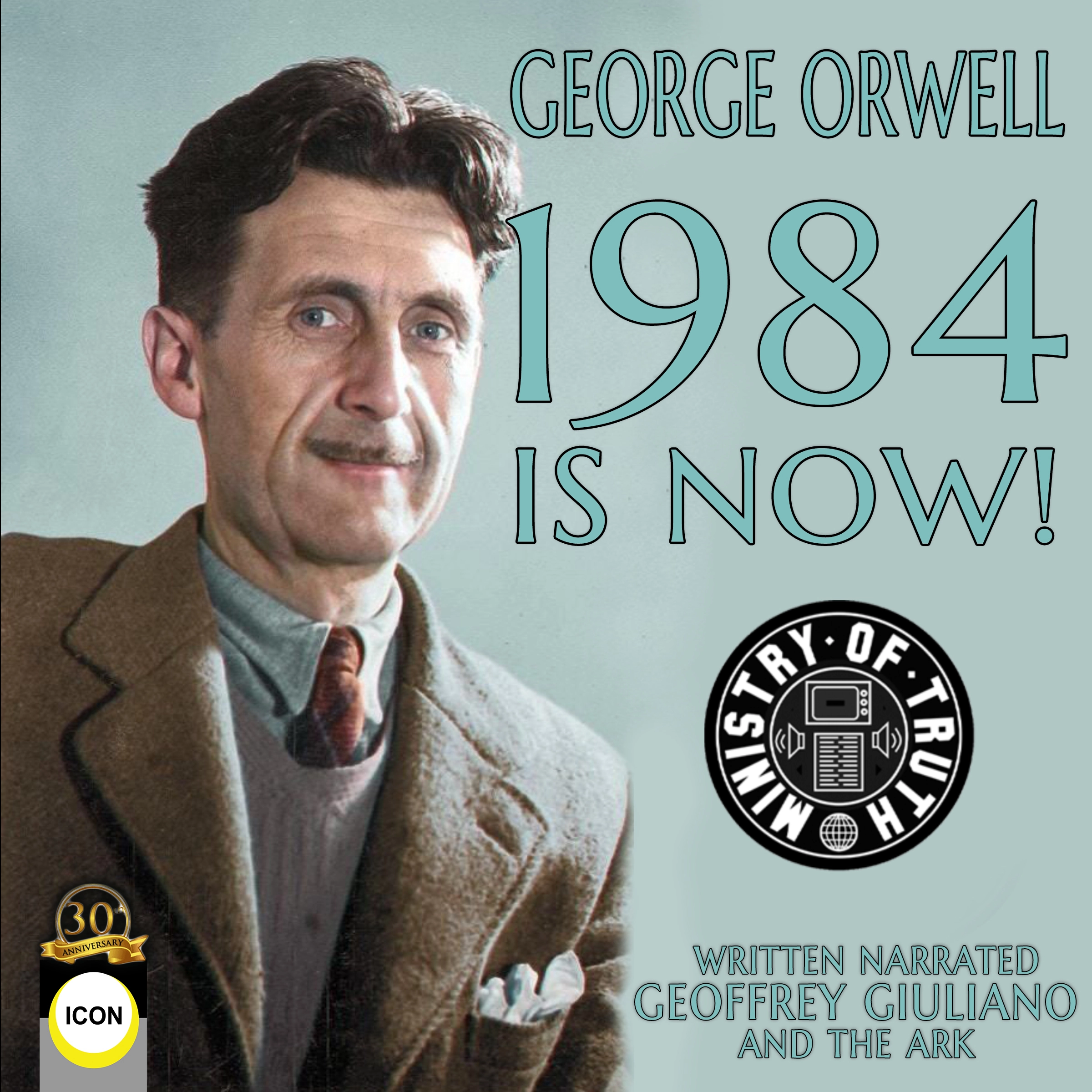 1984 Is Now by George Orwell Audiobook