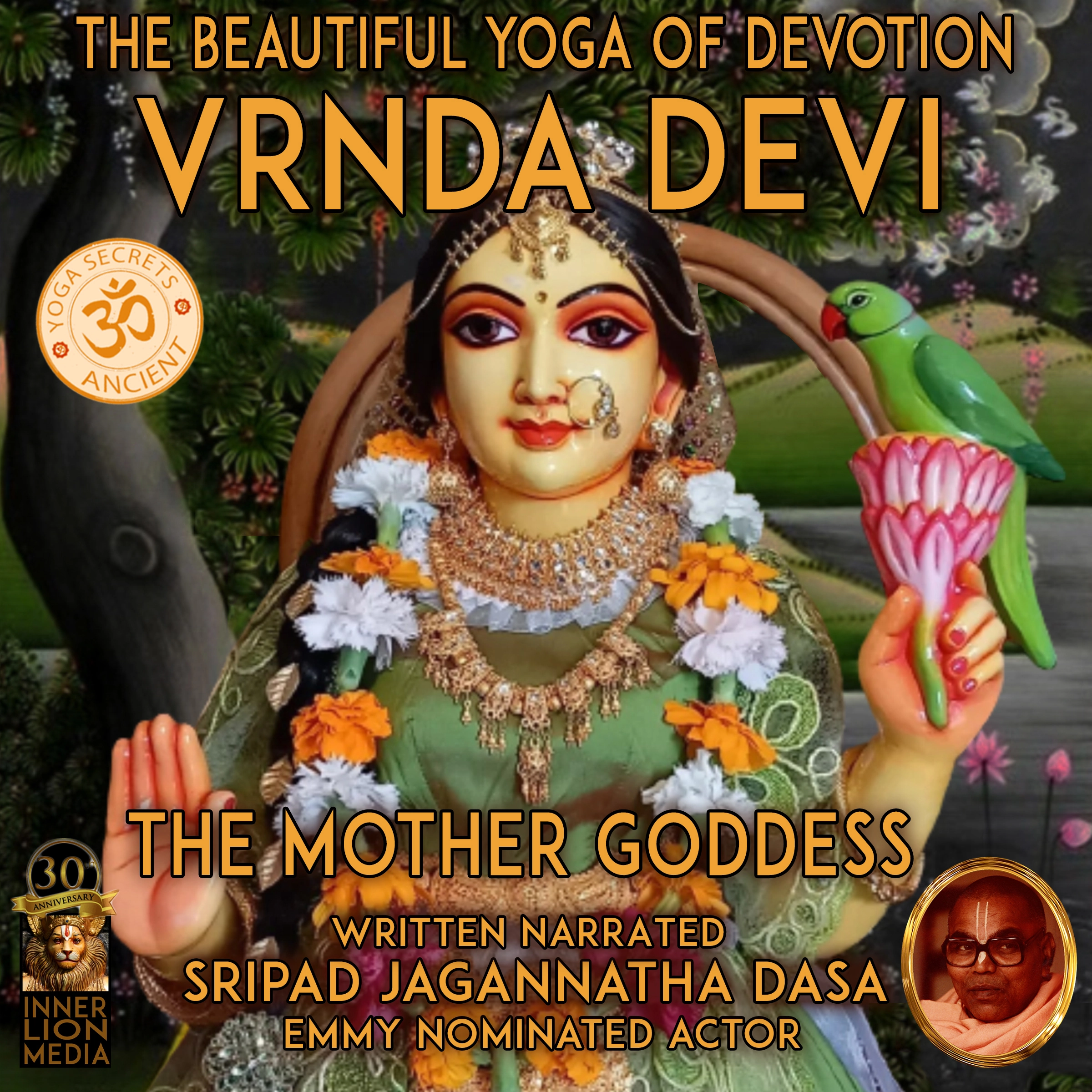 Vrnda Devi The Beautiful Yoga Of Devotion Audiobook by Sripad Jagannatha Dasa