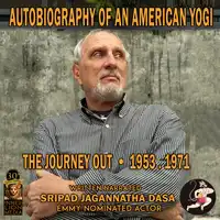 Autobiography Of An American Yogi Audiobook by Sripad Jagannatha Das