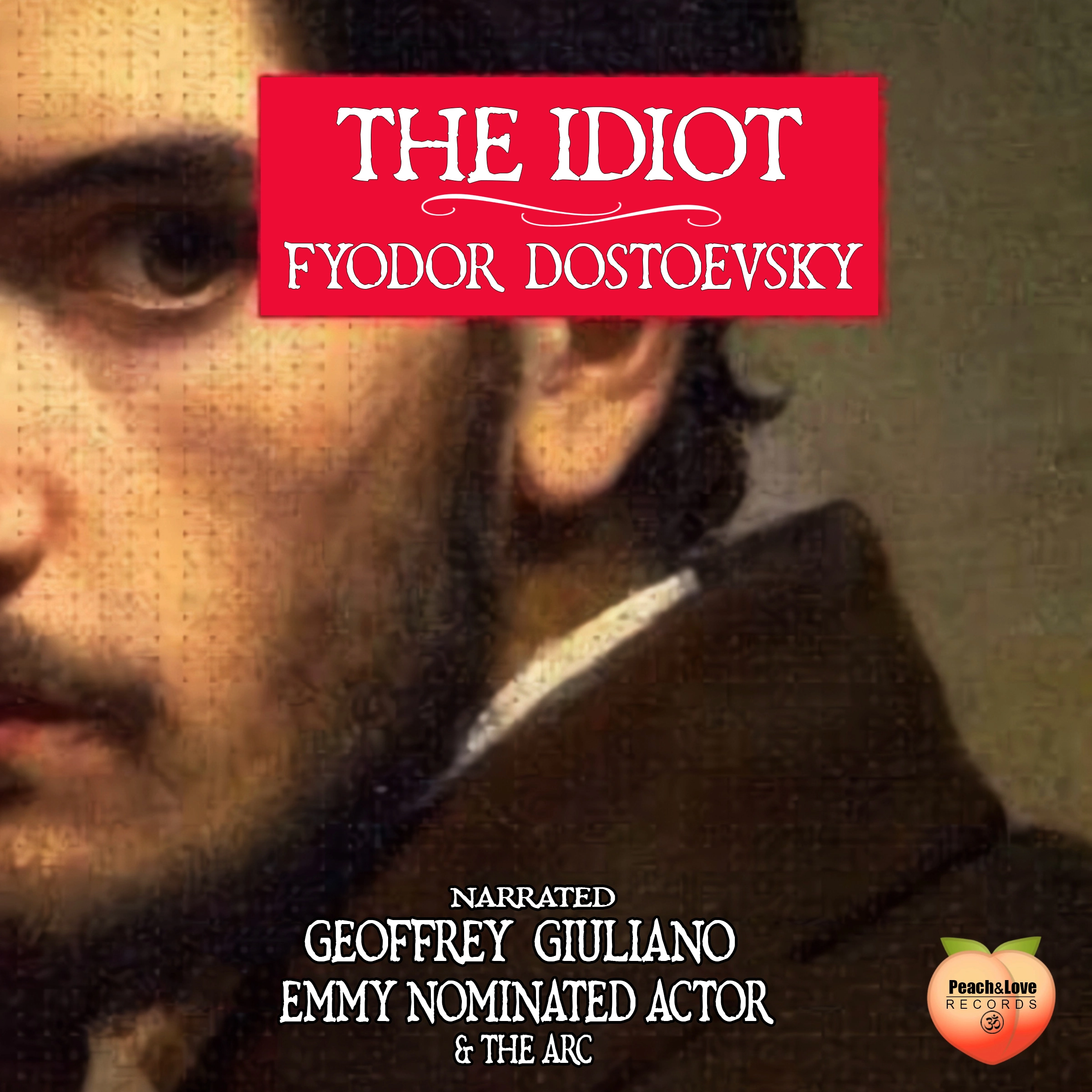 The Idiot Audiobook by Fyodor Dostoevsky