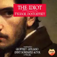 The Idiot Audiobook by Fyodor Dostoevsky