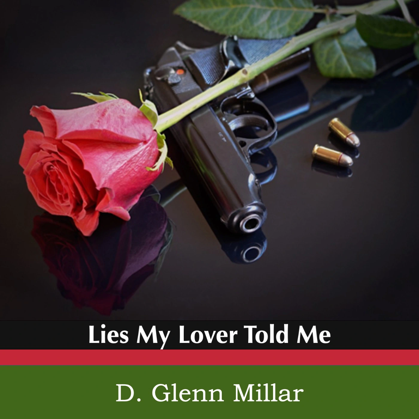 Lies My Lover Told Me Audiobook by D. Glenn Millar