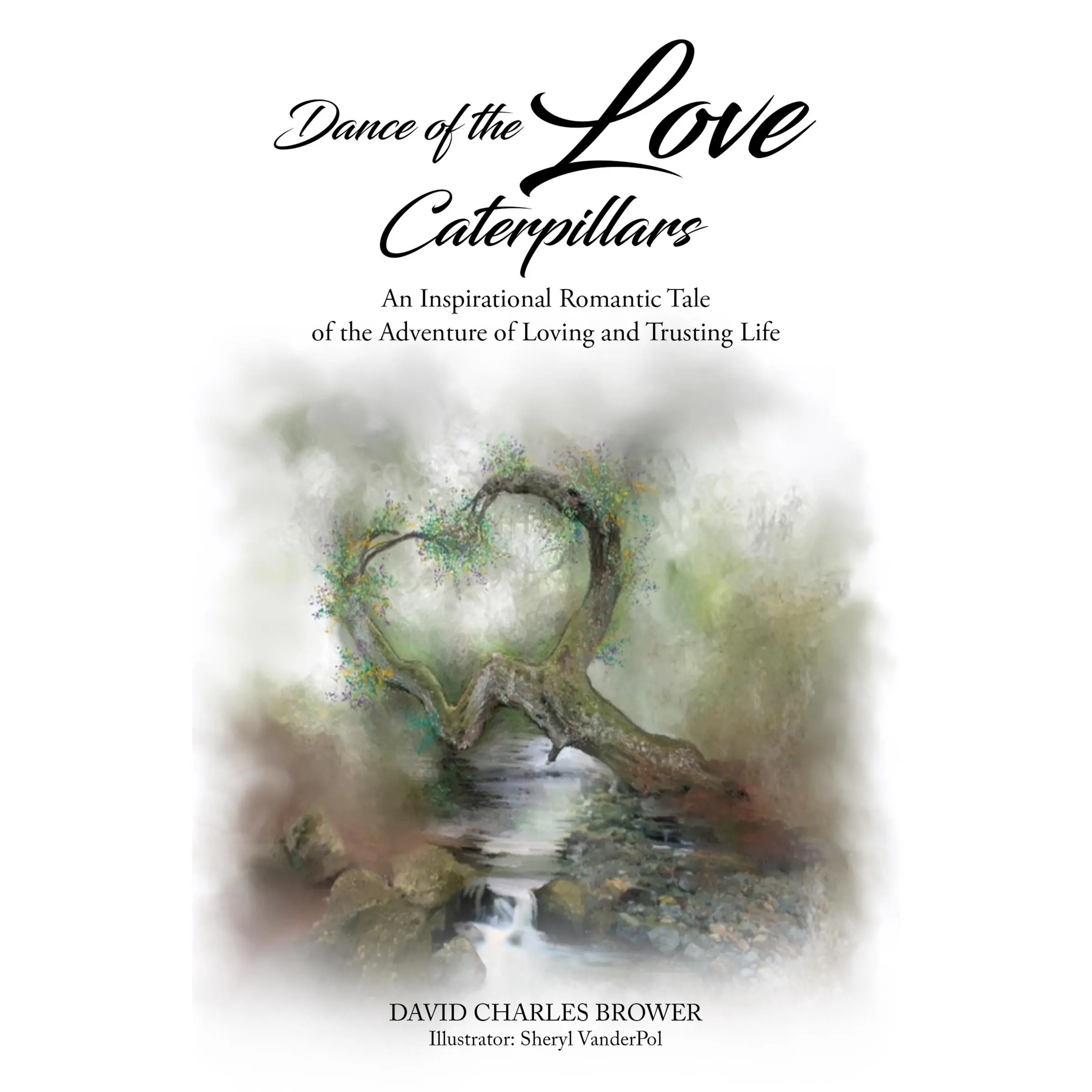 Dance of the Love Caterpillars Audiobook by David Charles Brower