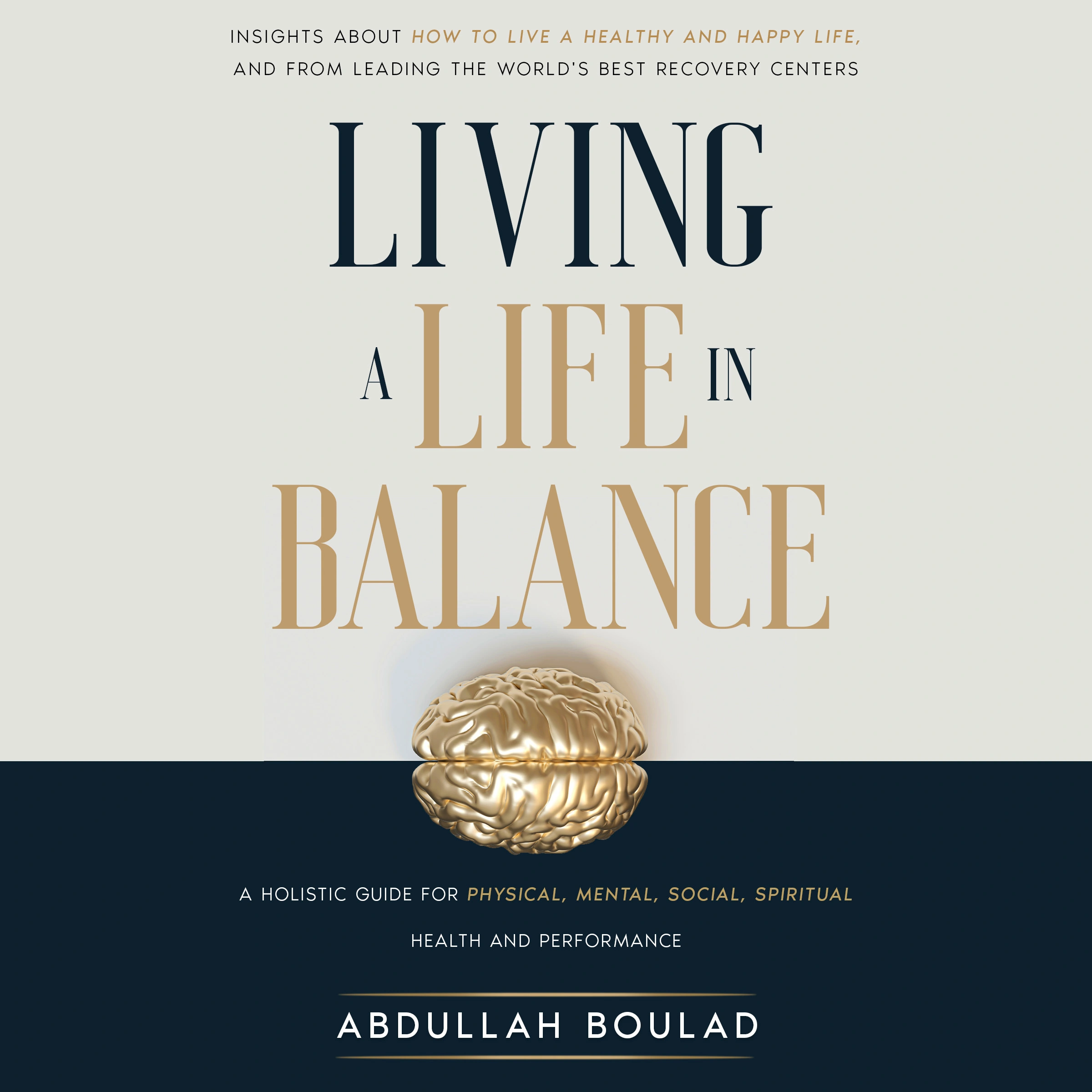 Living a Life in Balance by Abdullah Boulad Audiobook