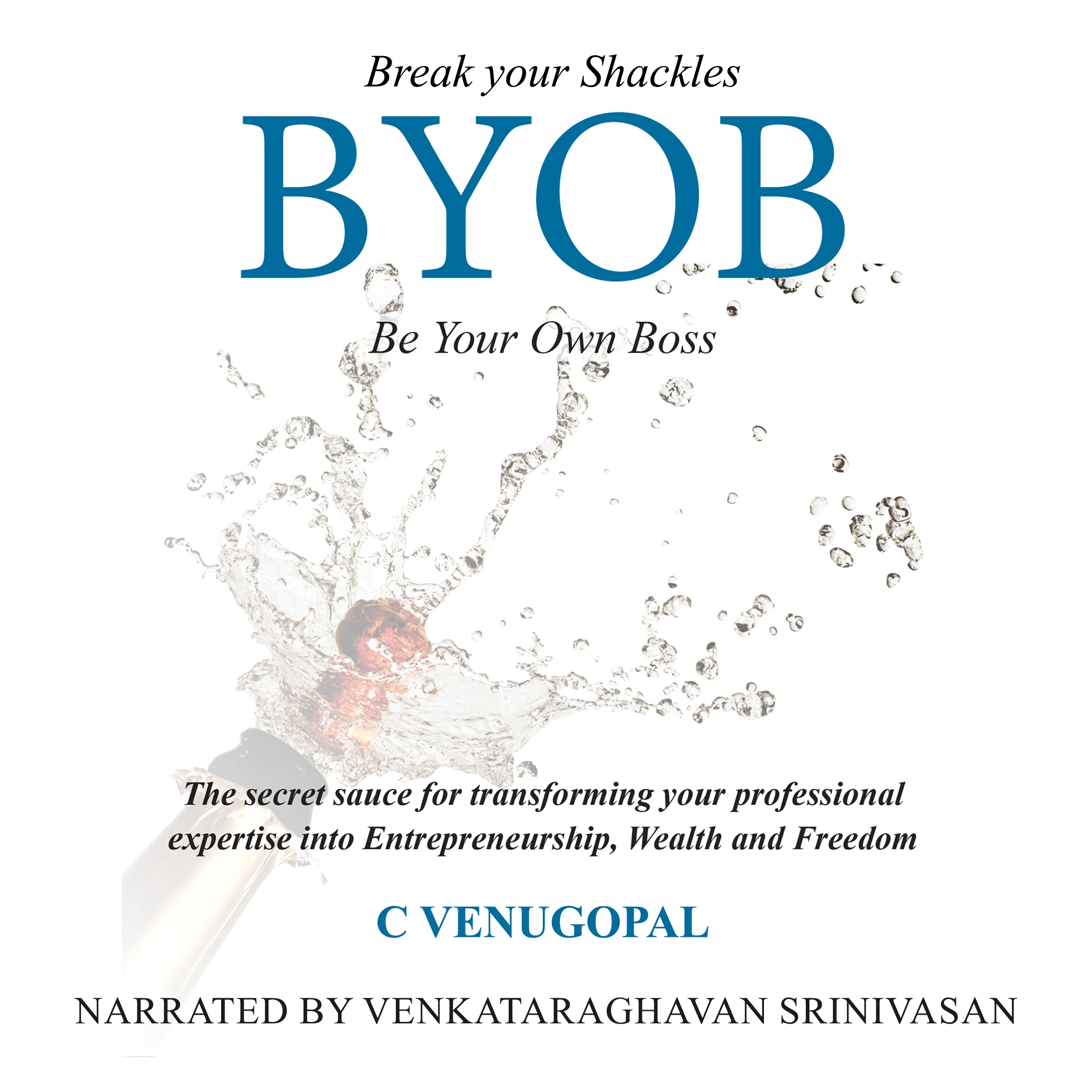 BYOB - Be Your Own Boss by C Venugopal Audiobook