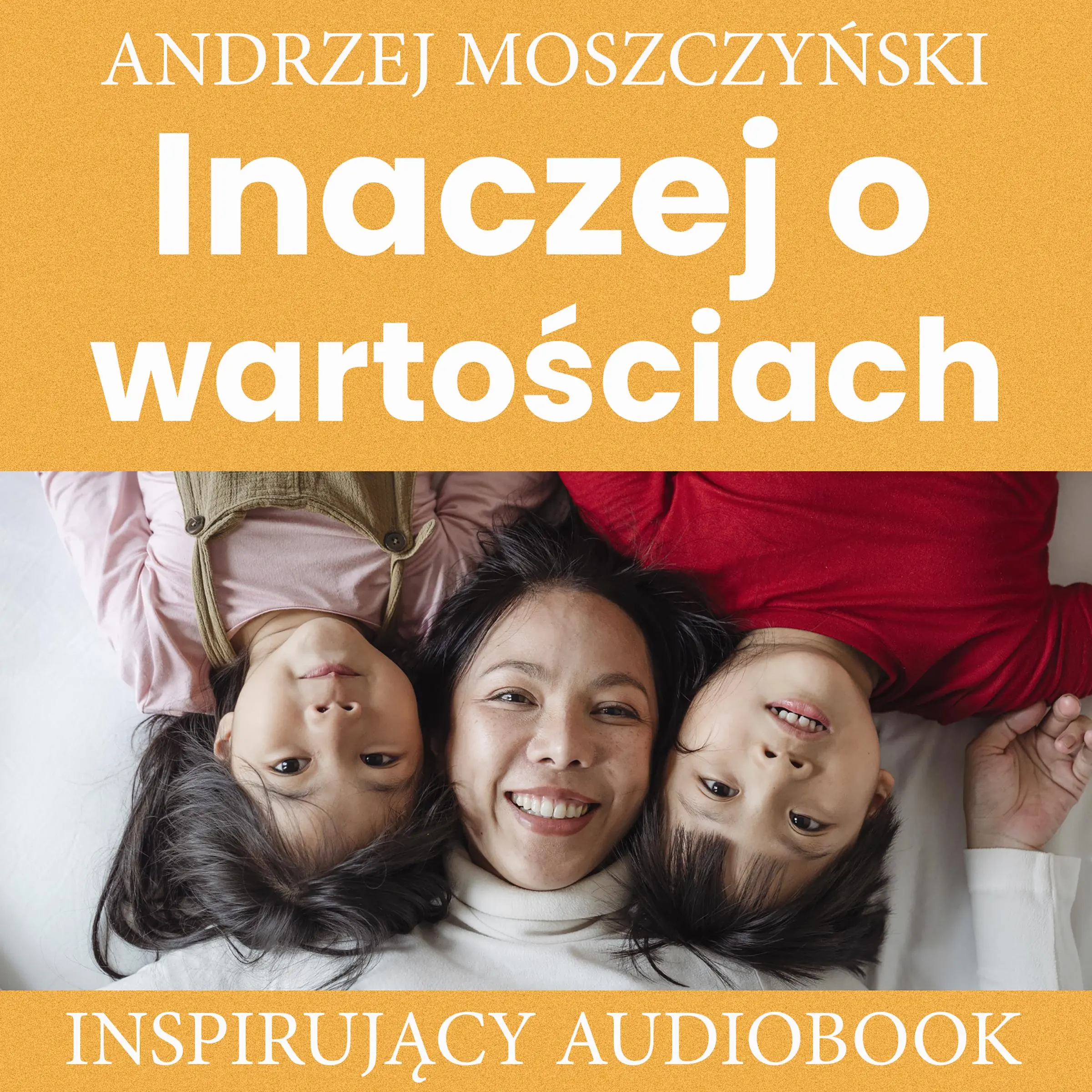 Inaczej o wartościach by Andrzej Moszczyński