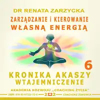 Zarzadzanie i Kierowanie Wlasna Energia Audiobook by dr Renata Zarzycka