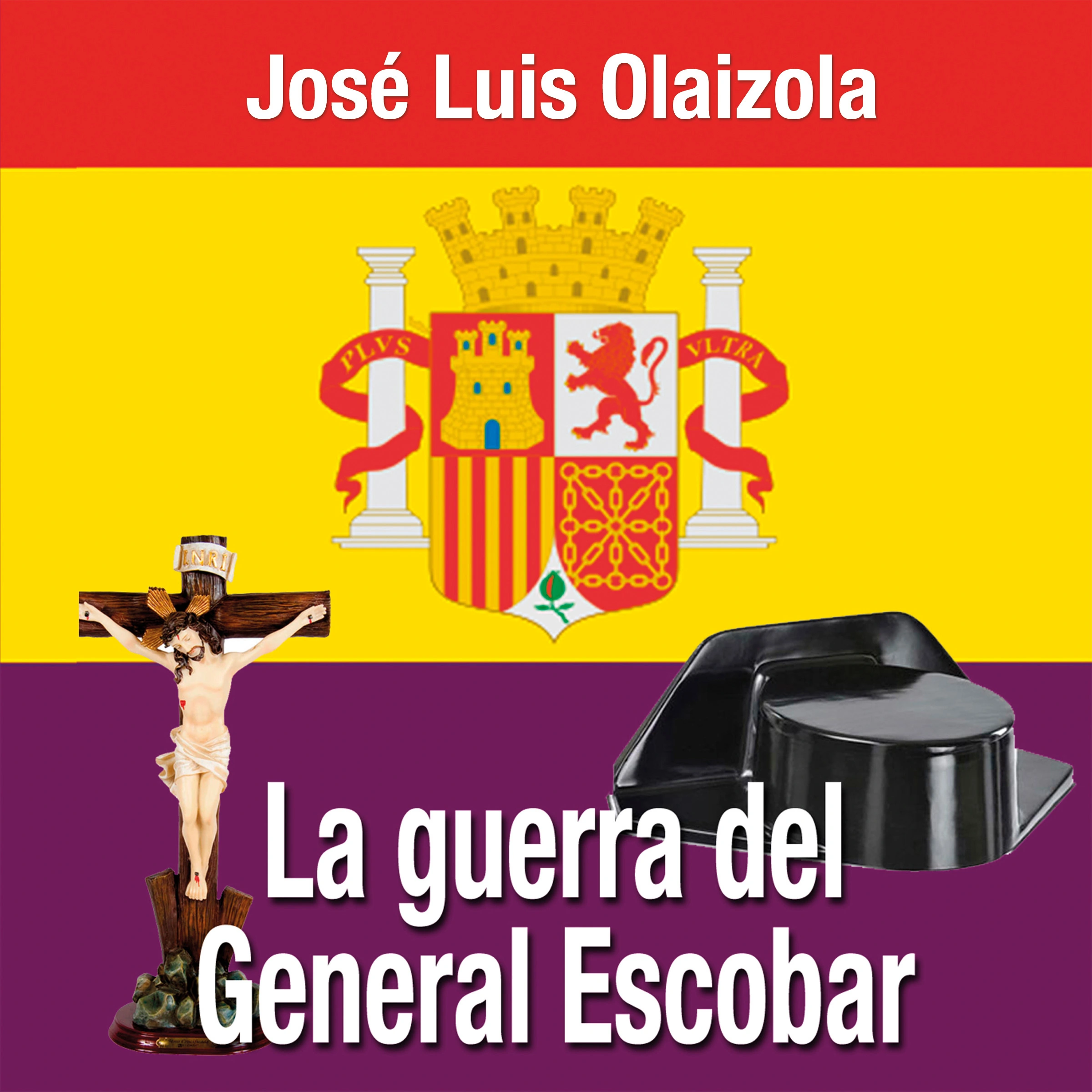 La guerra del General Escobar by José Luis Olaizola