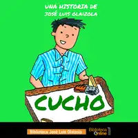 Cucho Audiobook by José Luis Olaizola