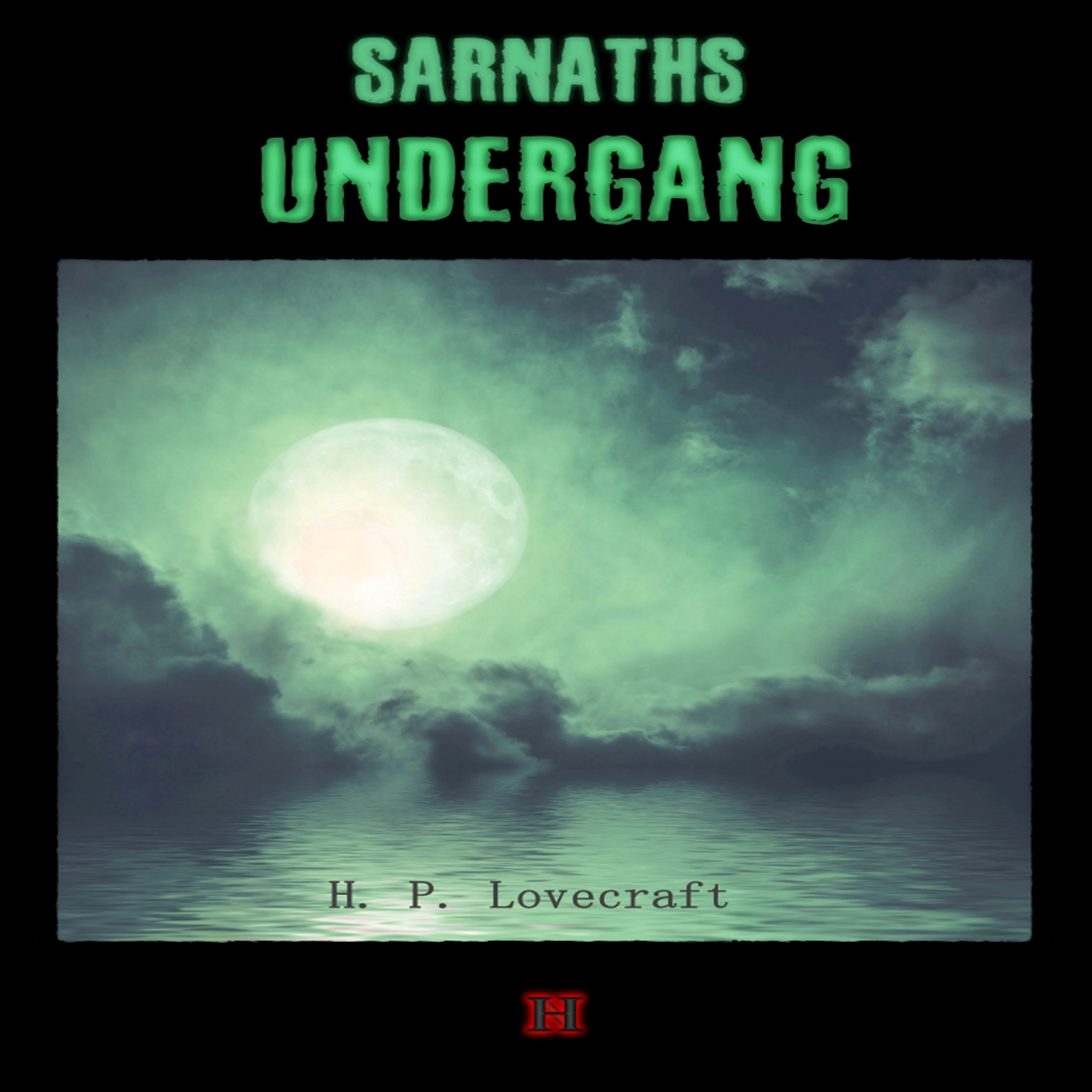 Sarnaths undergang Audiobook by H. P. Lovecraft