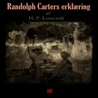 Randolph Carters erklæring Audiobook by H. P. Lovecraft