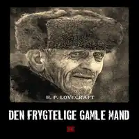 Den frygtelige gamle mand Audiobook by H. P. Lovecraft