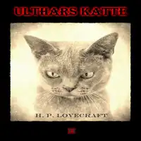 Ulthars katte Audiobook by H. P. Lovecraft