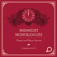 Midnight Monologues Audiobook by Charissa Ong