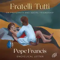 Fratelli Tutti Audiobook by Pope Francis