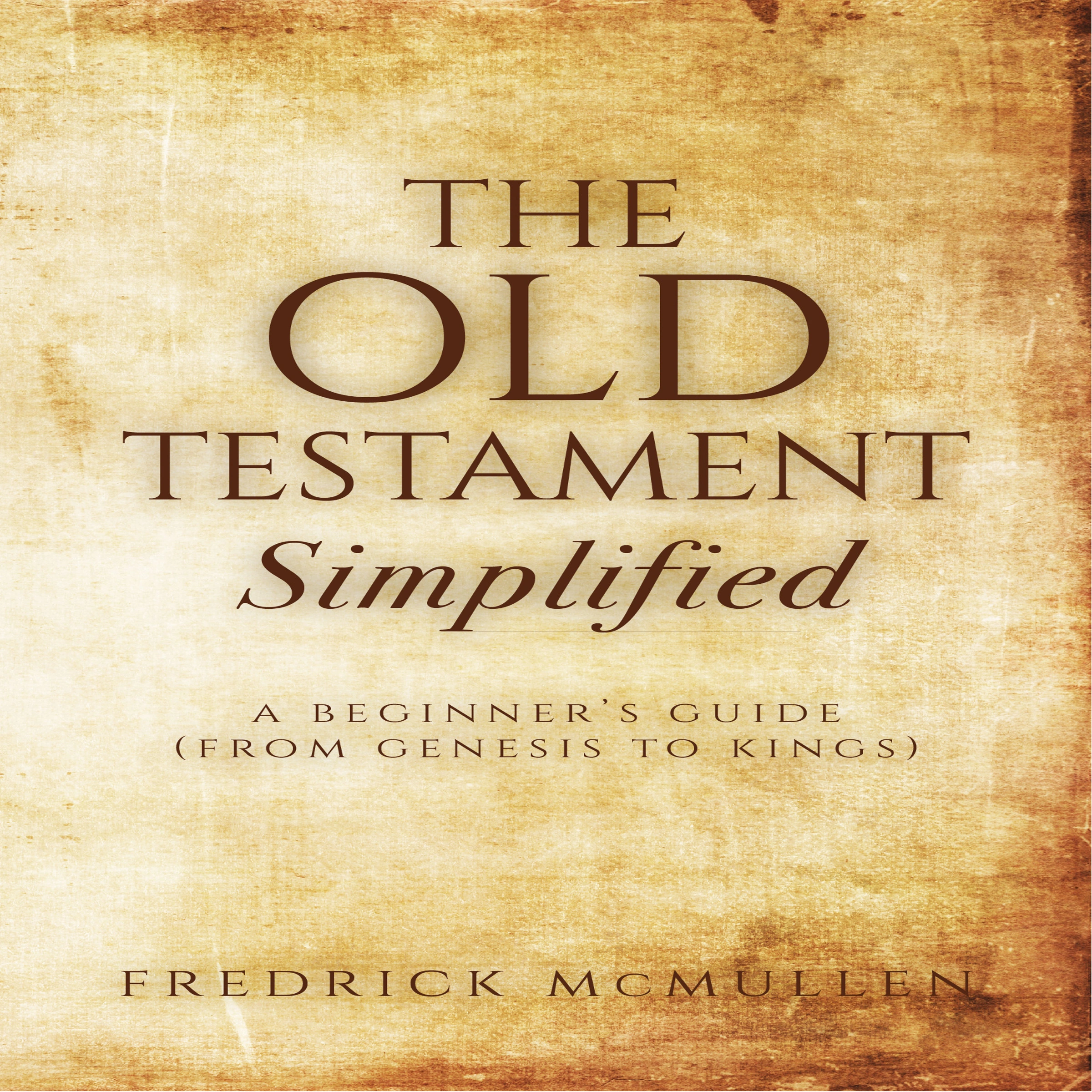 The Old Testament - Simplified Audiobook by Fredrick McMullen