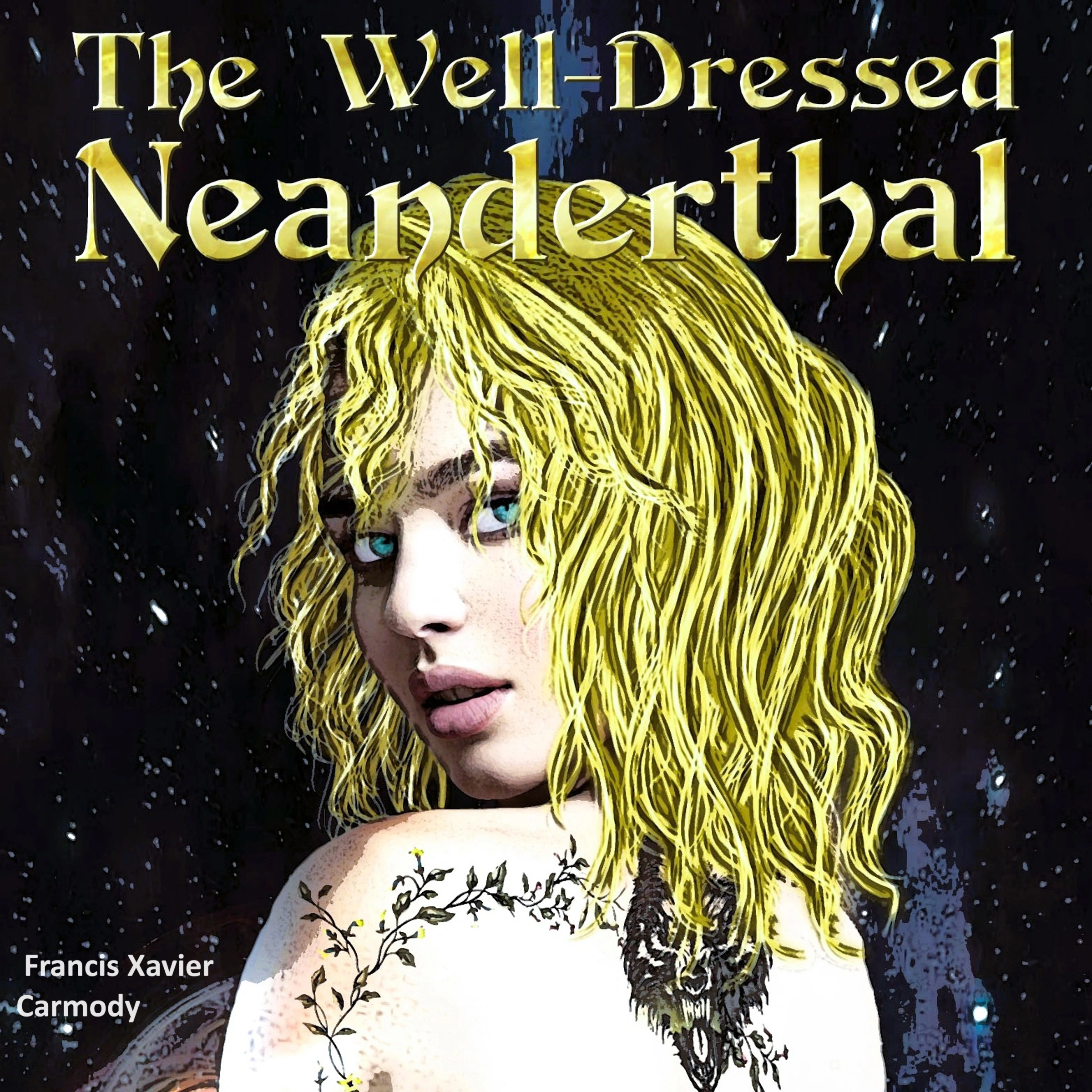 The Well-Dressed Neanderthal Audiobook by Francis X Carmody