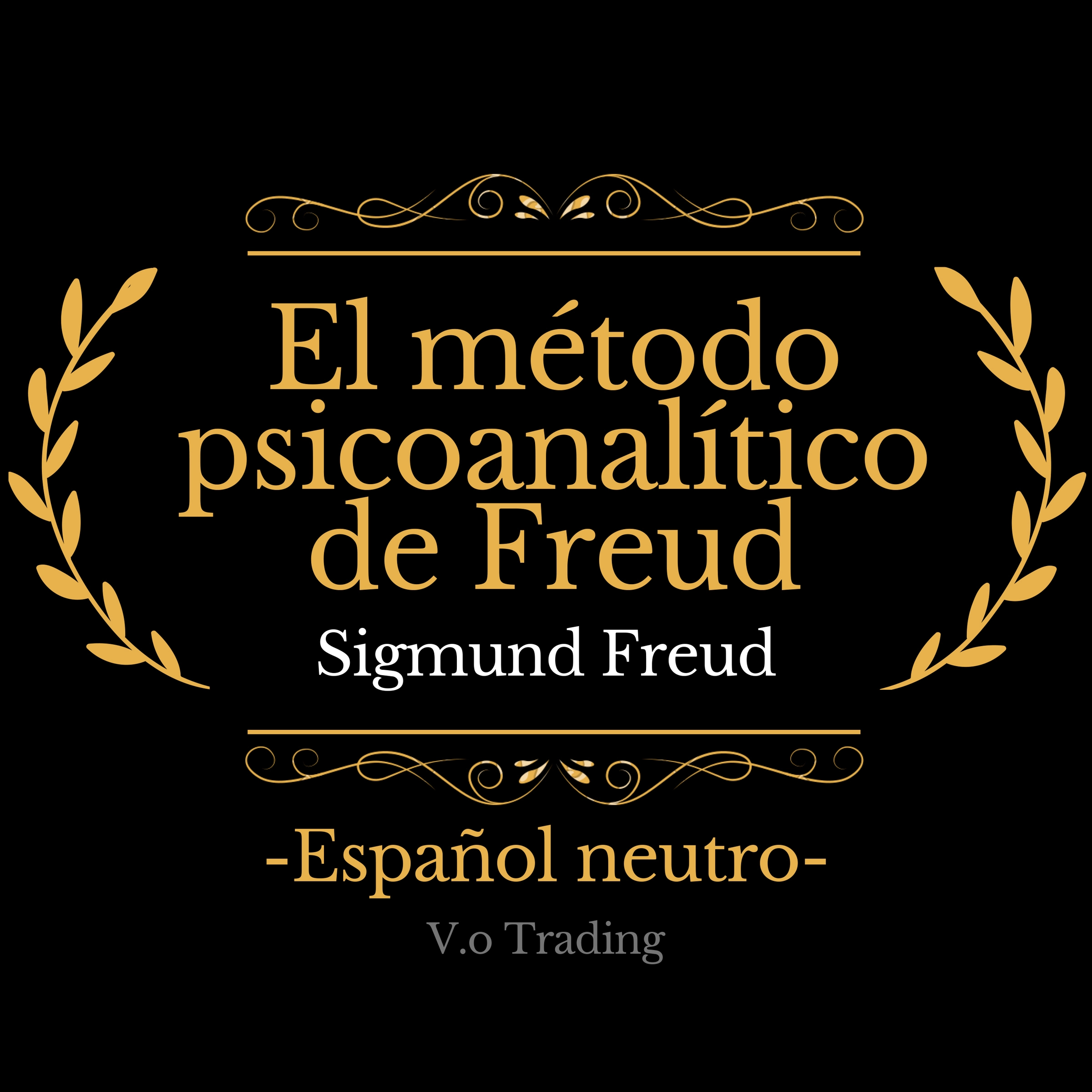 El método psicoanalítico de Freud Audiobook by Sigmund Freud