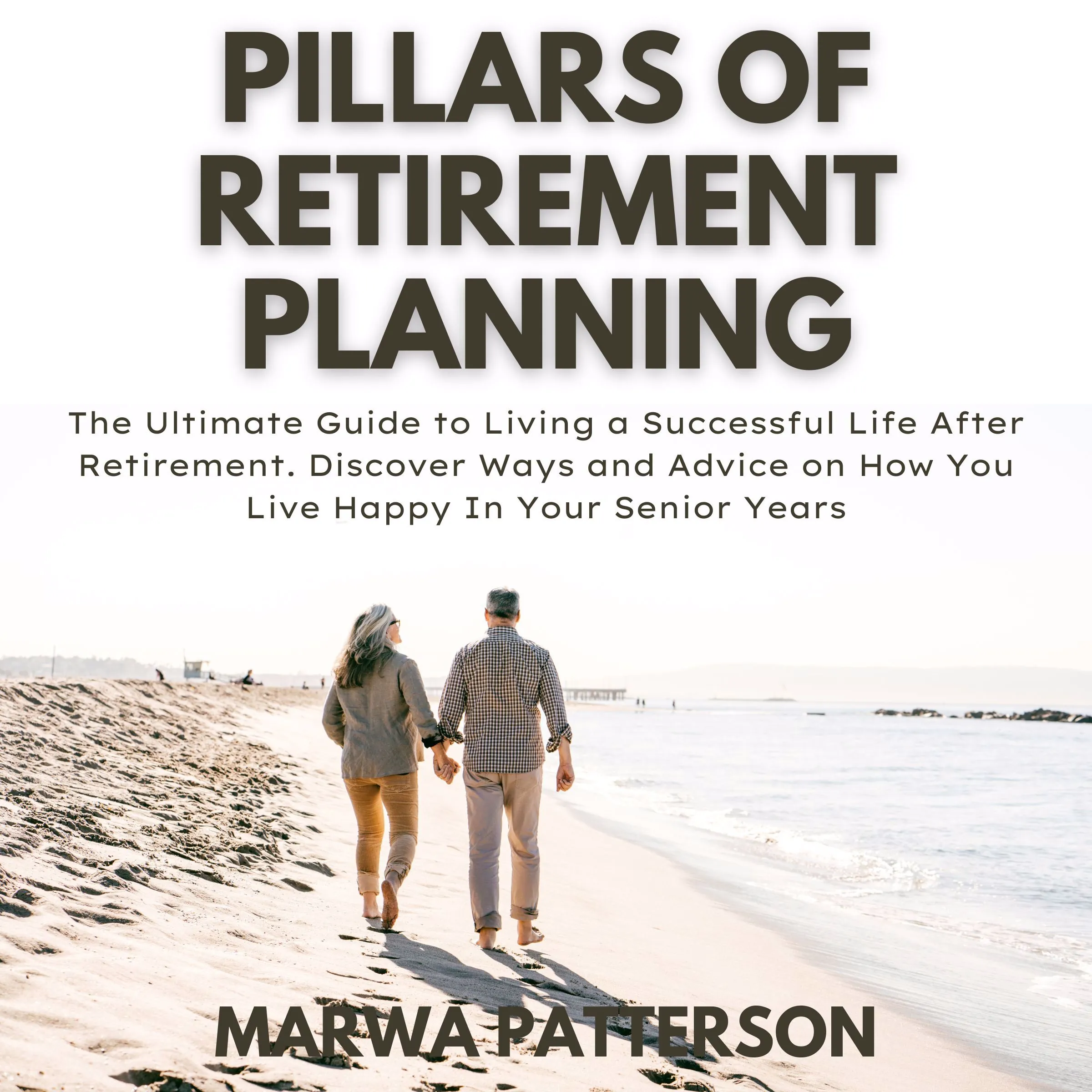 Pillars of Retirement Planning by Marwa Patterson Audiobook