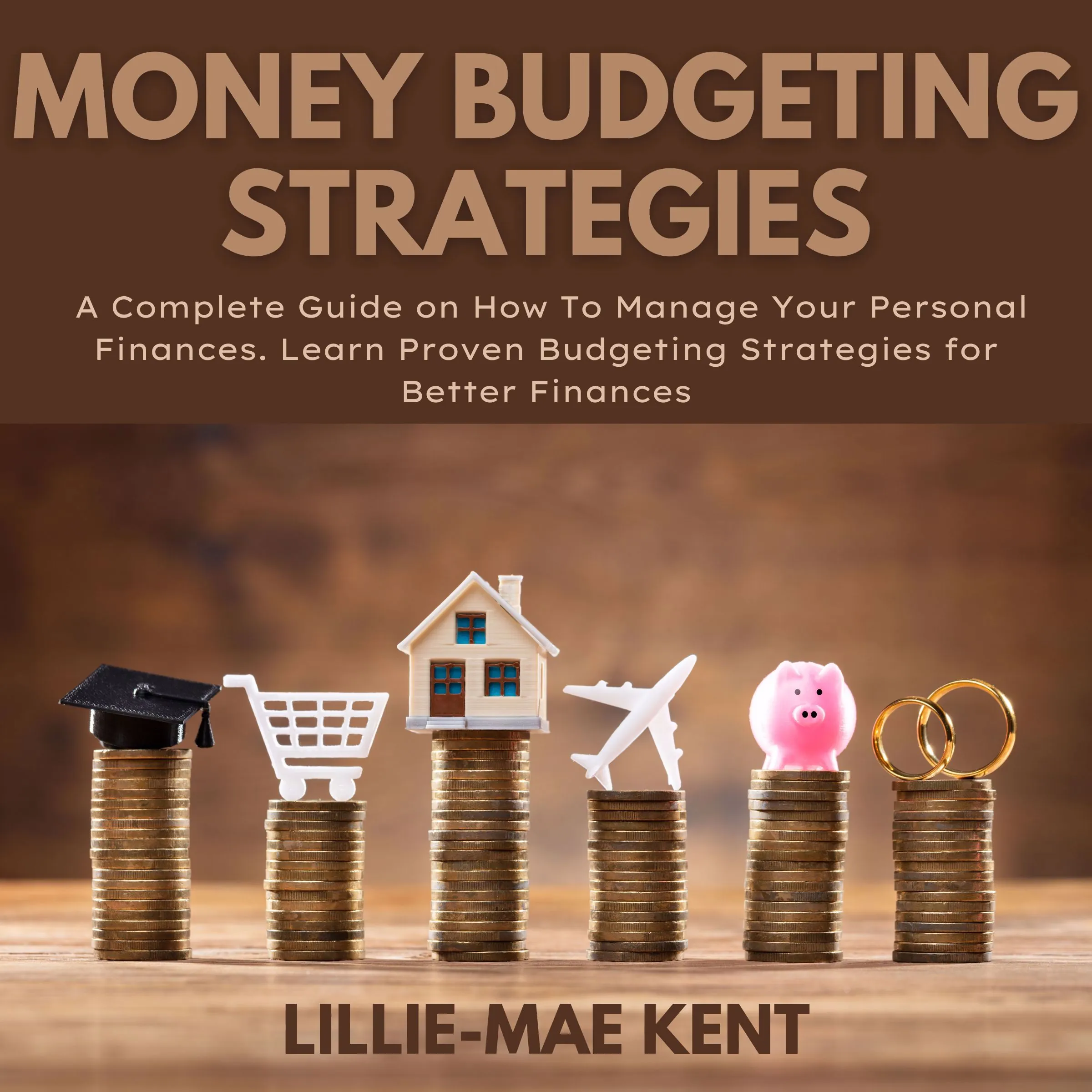 Money Budgeting Strategies by Lillie-Mae Kent Audiobook