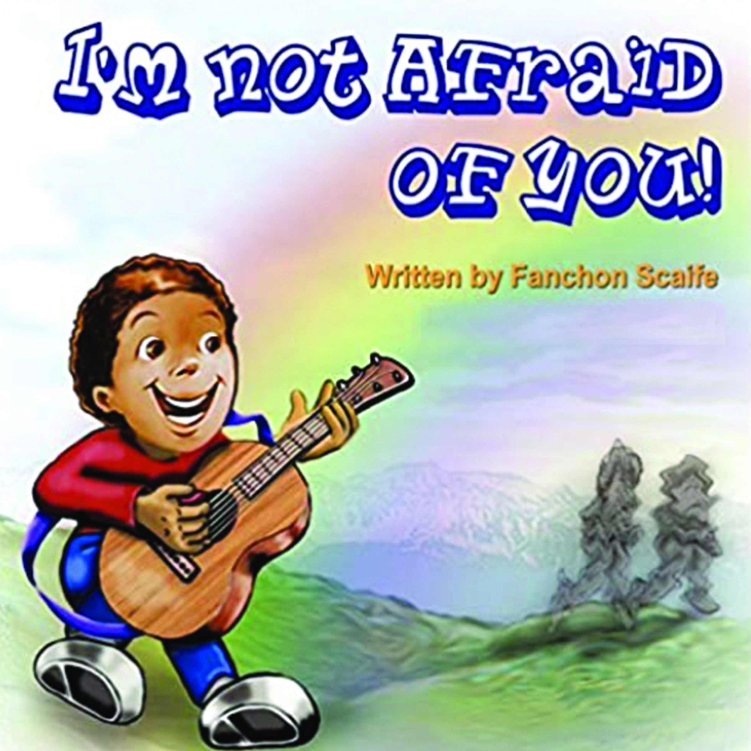 I'm not Afraid of You Audiobook by Fanchon Scaife