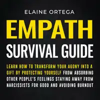 Empath Survival Guide Audiobook by Elaine Ortega