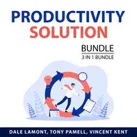 Productivity Solution Bundle, 3 in 1 Bundle Audiobook by Vincent Kent