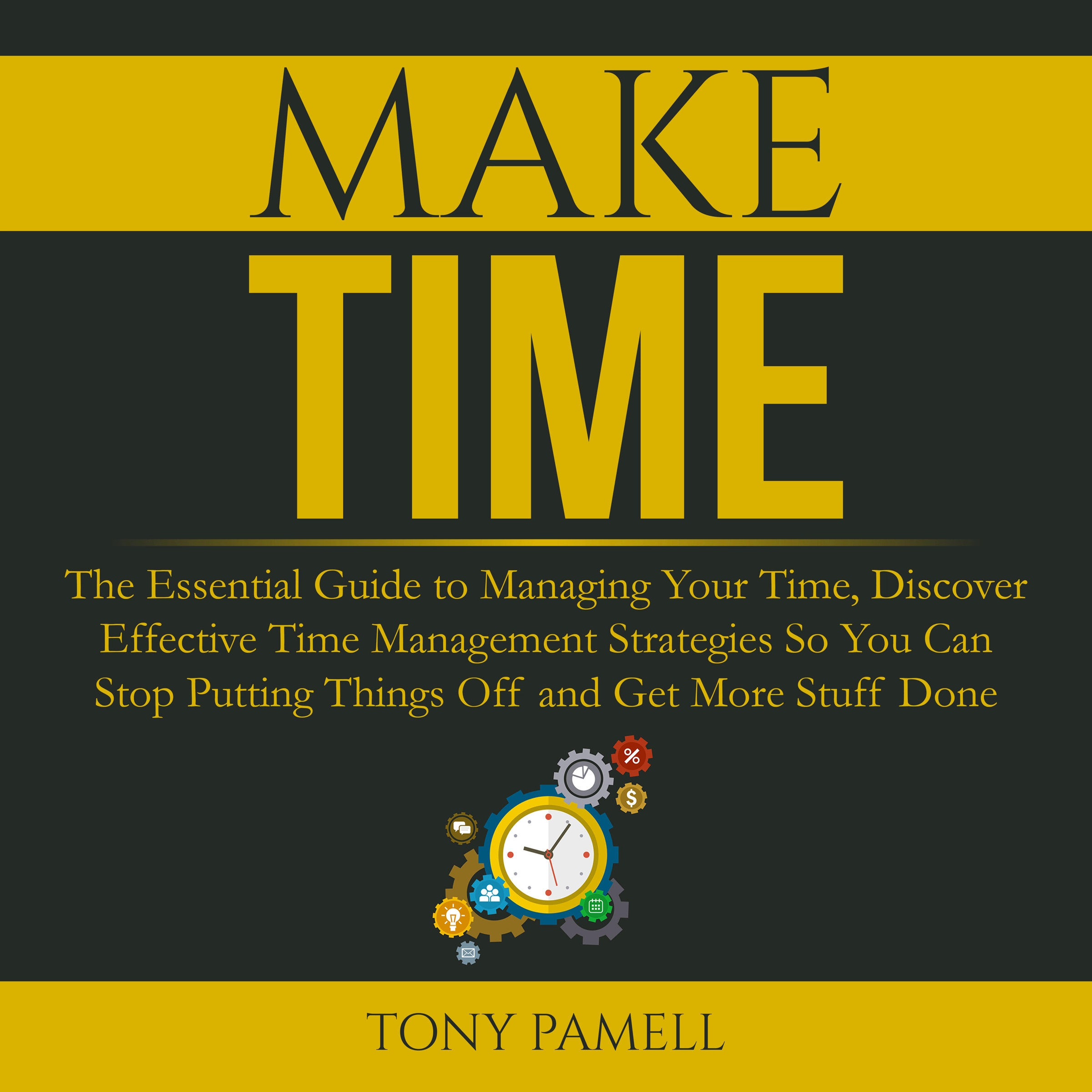 Make Time by Tony Pamell Audiobook