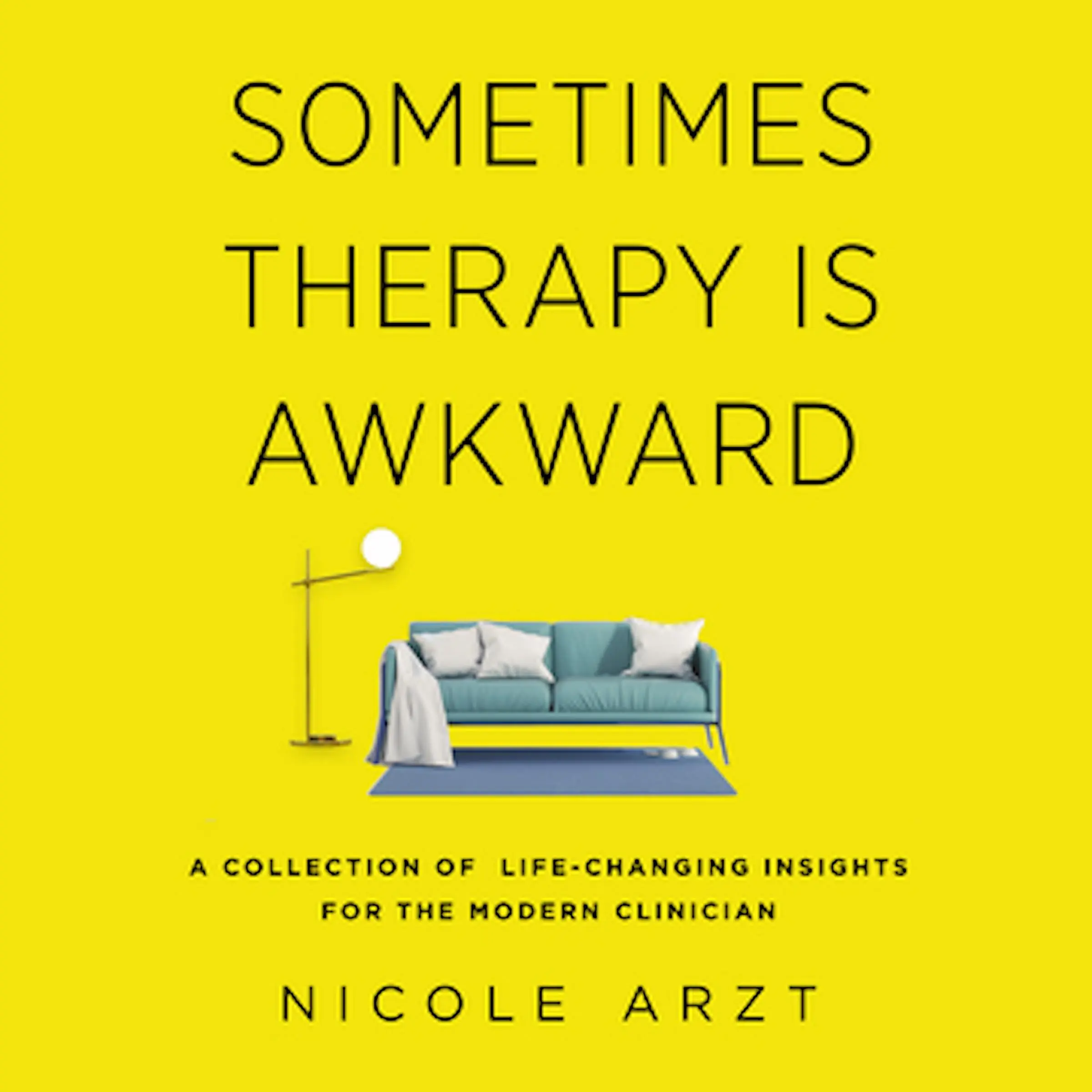 Sometimes Therapy Is Awkward by Nicole Arzt Audiobook