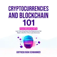 Crypto and Blockchain 101 Audiobook by Goffredo Righi Schwammer