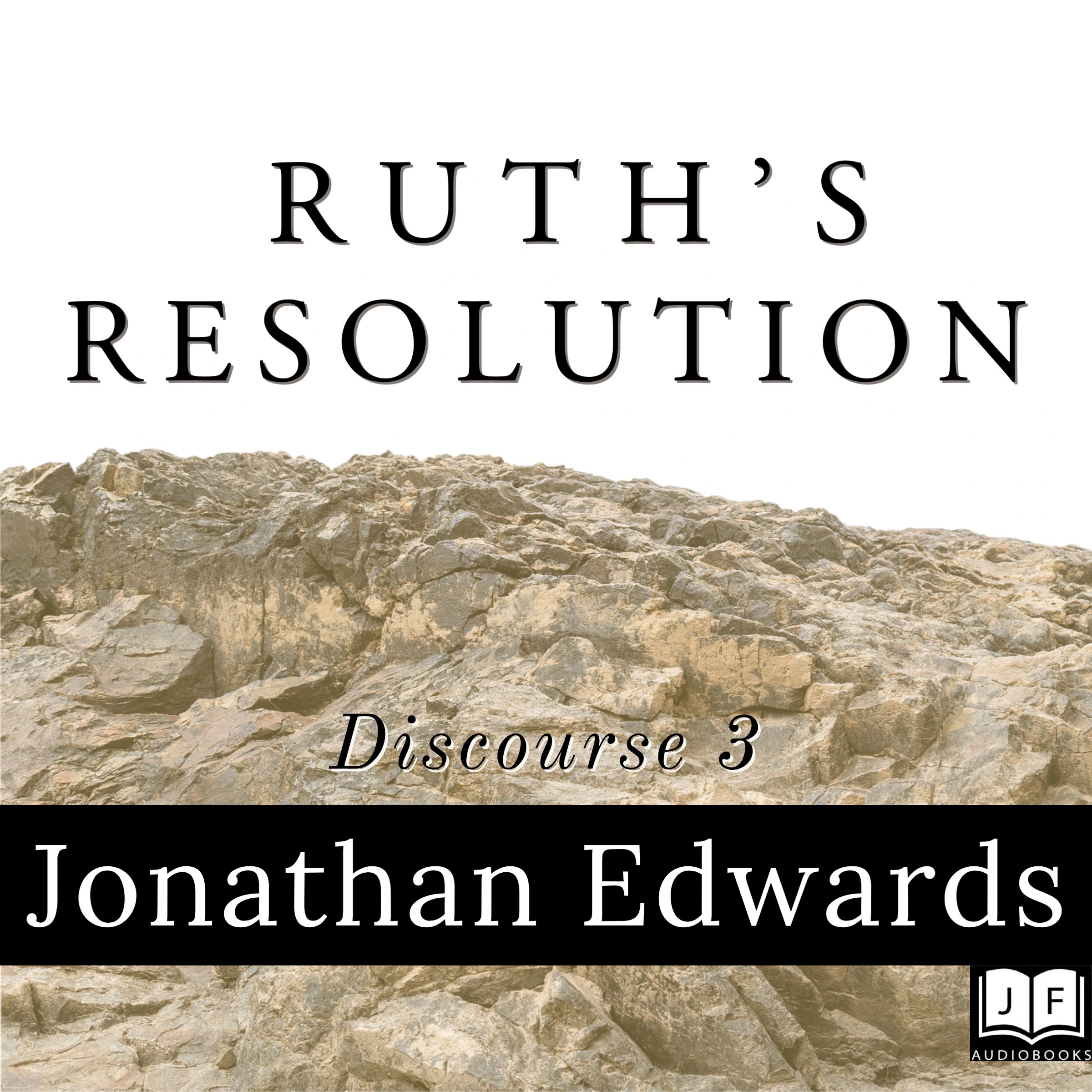 Ruth's Resolution by Jonathan Edwards