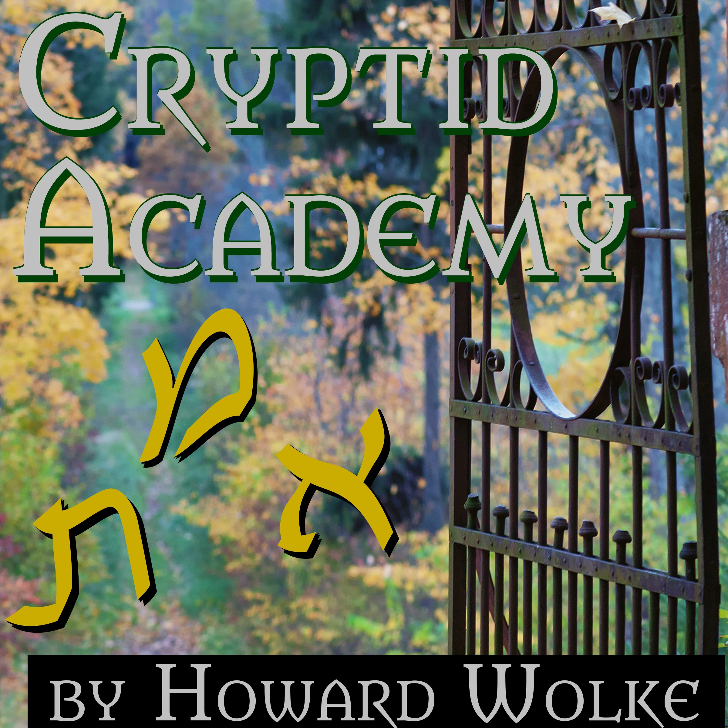 Cryptid Academy by Howard Wolke Audiobook