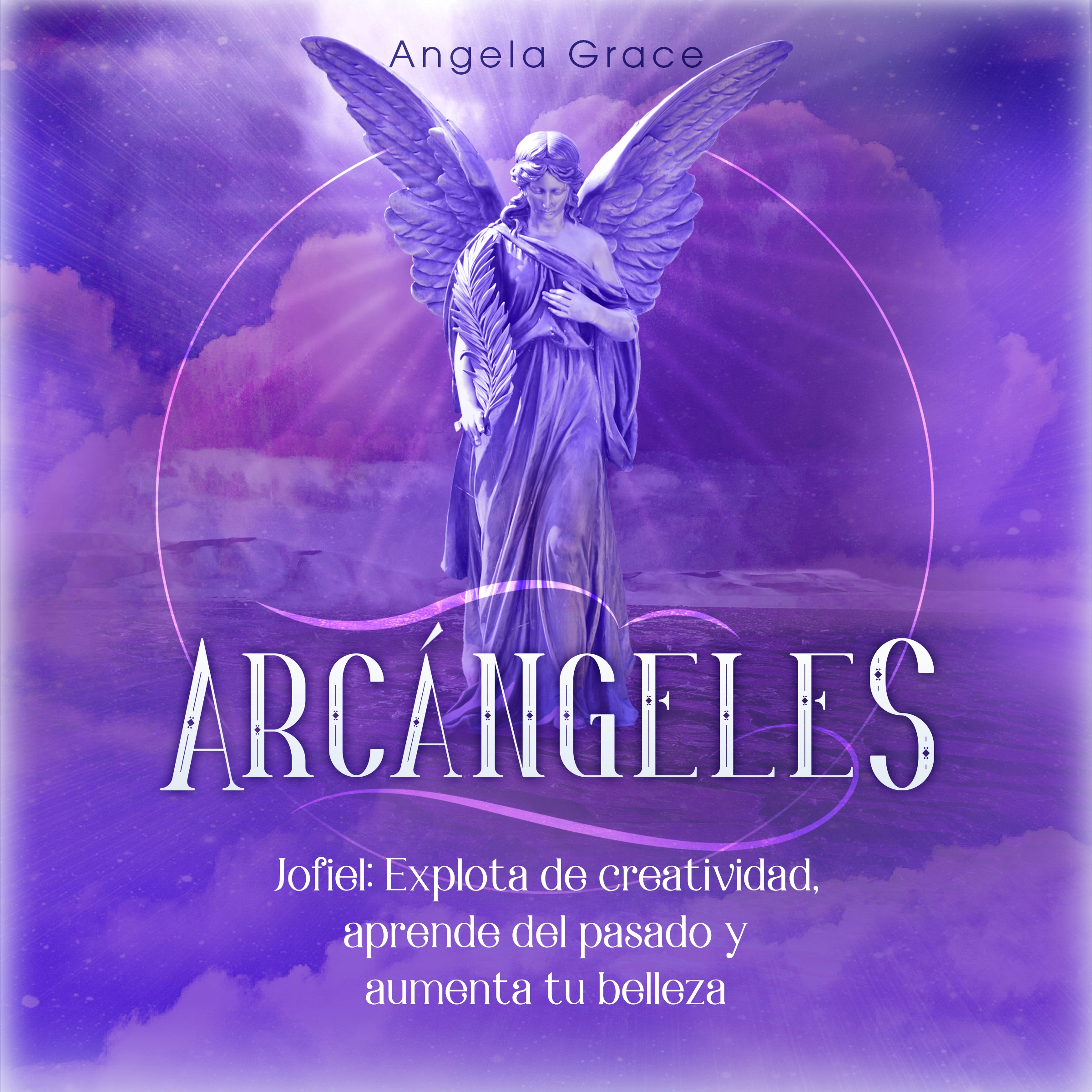 Arcángeles Audiobook by Angela Grace