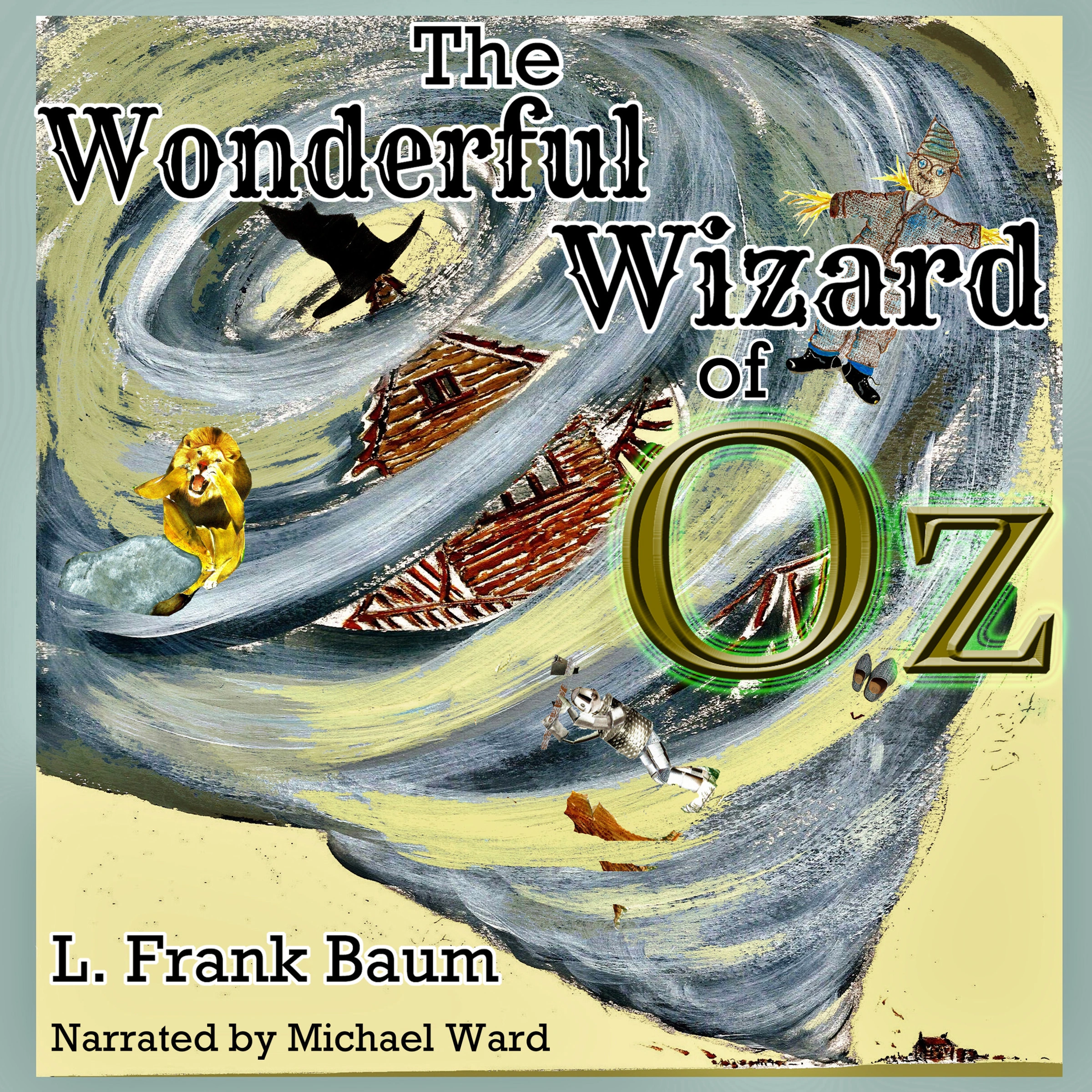 The Wonderful Wizard of Oz by L Frank Baum Audiobook