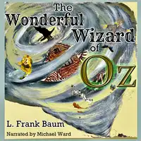 The Wonderful Wizard of Oz Audiobook by L Frank Baum