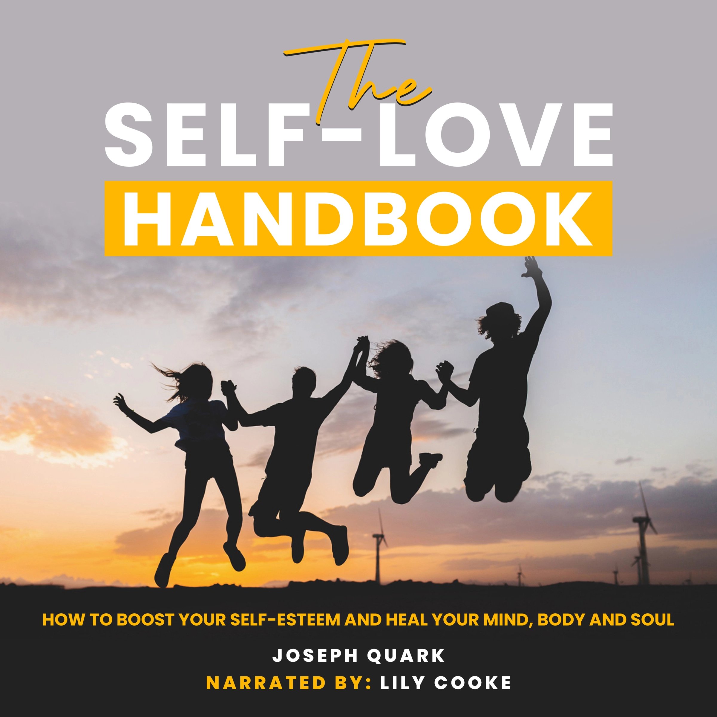 The Self-Love Handbook by Joseph Quark