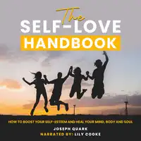 The Self-Love Handbook Audiobook by Joseph Quark