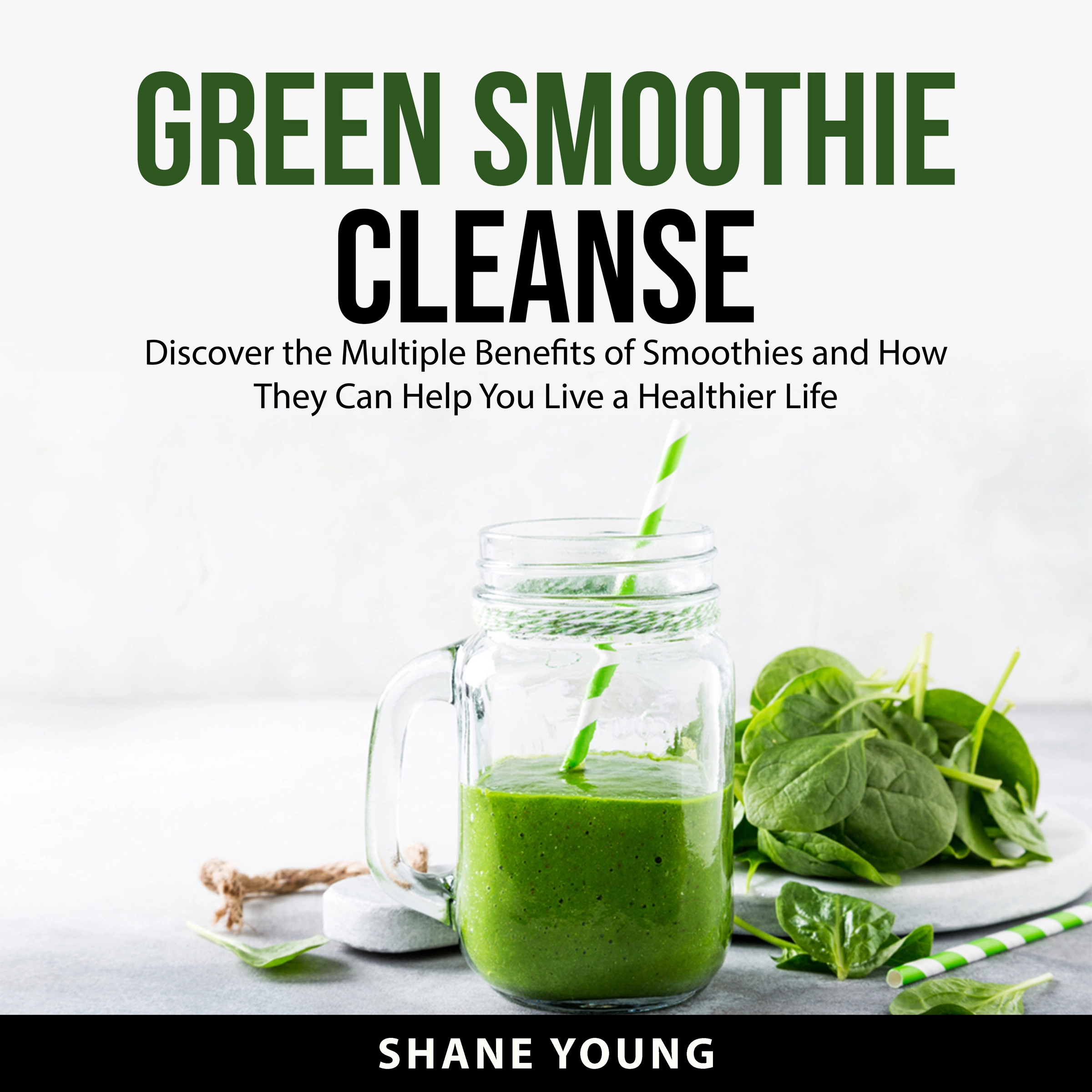 Green Smoothie Cleanse by Shane Young Audiobook