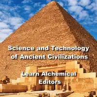 Science and Technology of Ancient Civilizations Audiobook by Learn Alchemical Editors