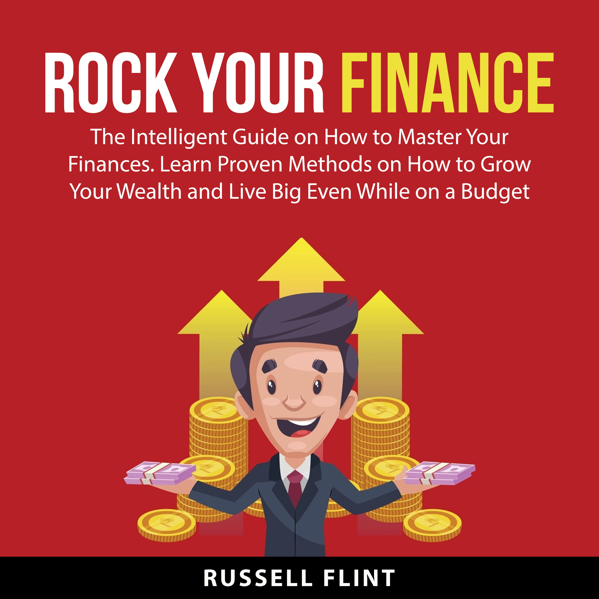 Rock Your Finance Audiobook by Russell Flint